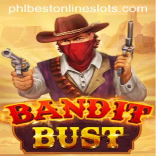 BanditBust An Epic Gaming Adventure